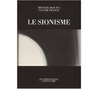 Le sionisme - Michaël Bar-Zvi - Les Provinciales - broché - Etude