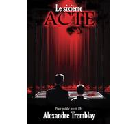 Le sixième acte