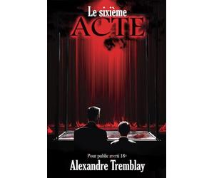 Le sixième acte
