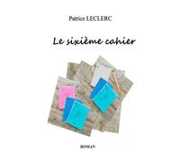 Le Sixième Cahier