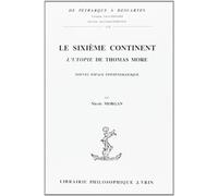 Le Sixième continent : l'Utopie de Thomas More
