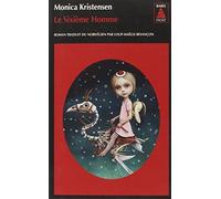 Le Sixième Homme - Monica Kristensen - Actes sud - Poche - Roman