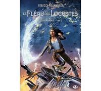 Le Sixième Monde, T2 : Le Fléau des locustes Rebecca Roanhorse (Auteur), Isabelle Raoux (Pernot) (Traduction), Jean-Sébastien Rossbach (Illustration)