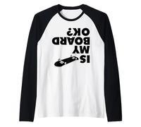 Le Skateboard, C'est Bien pour Moi Manche Raglan