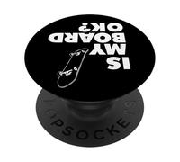 Le Skateboard, C'est Bien pour Moi PopSockets PopGrip Adhésif