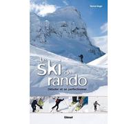 Patrice Vargel – Le ski de rando : Débuter et se perfectionner – Broché