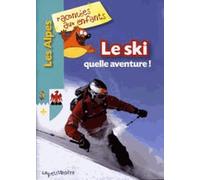 Le Ski Quelle Aventure !