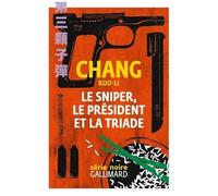 Le Sniper, Le Président Et La Triade