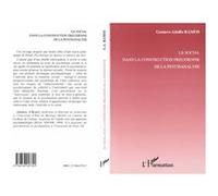 Le social dans la construction freudienne de la psychanalyse - Gustavo Adolfo Ramos - L'harmattan - Livre