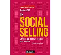 Le Social selling: Utiliser les réseaux sociaux pour vendre