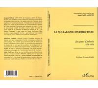 Le socialisme distributiste Jacques Duboin 1878-1976 - Jean-Paul Lambert - L'harmattan - broché - Livre