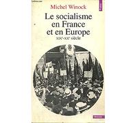 Le socialisme en France et en Europe, XIXe-XXe siècle