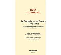Le Socialisme en France Rosa Luxemburg (Auteur)