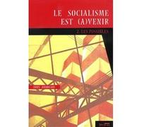 Le socialisme est (a)venir, tome 2 : Les modèles