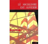 Le Socialisme Est (A)Venir - Tome 2, Les Possibles