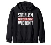Le socialisme Fonctionne pour Ceux Qui ne sont Pas drôles Anti-socialisme Sweat à Capuche