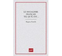 Le Socialisme Français Tel Qu'il Est