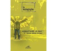 Le Sociographe n°40 L'Intervention sociale au risque de l'humanitaire ?