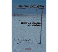 Le Sociographe N 52 : Vieillir en Situation de Handicap