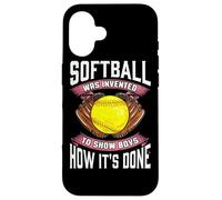Le Softball Mignon a été inventé pour Montrer aux garçons Comment C'est Fait Coque pour iPhone 16