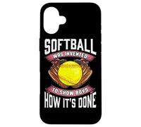 Le Softball Mignon a été inventé pour Montrer aux garçons Comment C'est Fait Coque pour iPhone 16 Plus