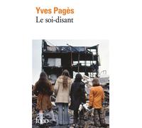 Le soi-disant - Yves Pagès - Gallimard - Poche - Roman
