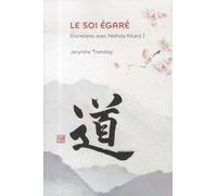 Le soi égaré : Entretiens avec Nishida Kitaret#333; I