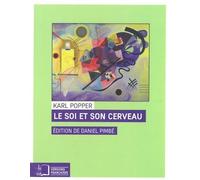 Le soi et son cerveau: Plaidoyer pour l'interactionnisme