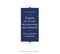 Le soin des personnes sans domicile: Entre malentendus et négociations