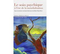Le soin psychique à l'ère de la mondialisation