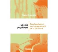 Le soin psychique Alain Bouregba (Auteur)