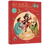 Le soir avec mes pirates, mes aventuriers, mes chevaliers...