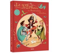 Le soir avec mes Pirates, mes Aventuriers, mes Chevaliers... NED - Collectif - Auzou Éditions - relié - Contes et légendes jeunesse