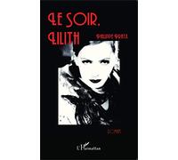 Le soir, Lilith: Roman