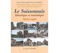 Le Soissonnais historique et touristique
