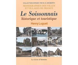 Le Soissonnais historique et touristique
