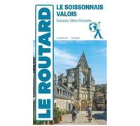 Le Soissonnais Valois - Soissons, Villers-Cotterêts