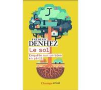 Le sol Frédéric Denhez (Auteur)