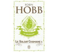 Le Soldat Chamane - Tome 1 - La Déchirure