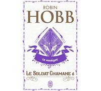 Le Soldat chamane (Tome 6-Le renégat)