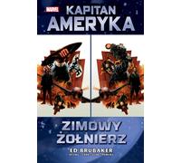 Le soldat de l'hiver. Captain America. Volume 1