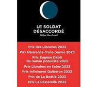 Le Soldat désaccordé Gilles Marchand (Auteur)