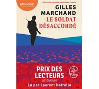 Le Soldat désaccordé Livre audio 1 CD MP3 - Suivi d'un entretien avec l'auteur - Gilles Marchand - Audiolib - Texte lu (CD) - Textes lus CD