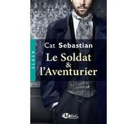 Le Soldat et l'Aventurier Cat Sebastian (Auteur)
