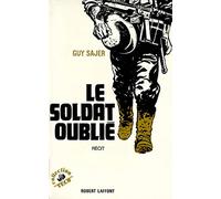 Guy Sajer – Le Soldat oublié – Éditions Robert Laffont