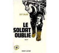 Guy Sajer – Le Soldat oublié – Éditions Robert Laffont
