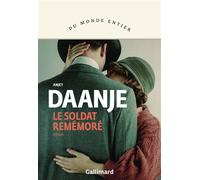 Le soldat remémoré - Anjet Daanje - Gallimard - broché - Roman