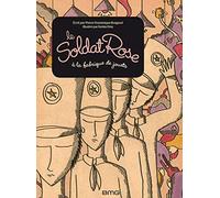 Le Soldat Rose à la fabrique de jouets (petit format)