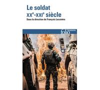 Le soldat XXᵉ-XXIᵉ siècle - Collectif - Gallimard - Poche - Essai