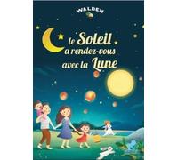 Le soleil a rendez-vous avec la lune